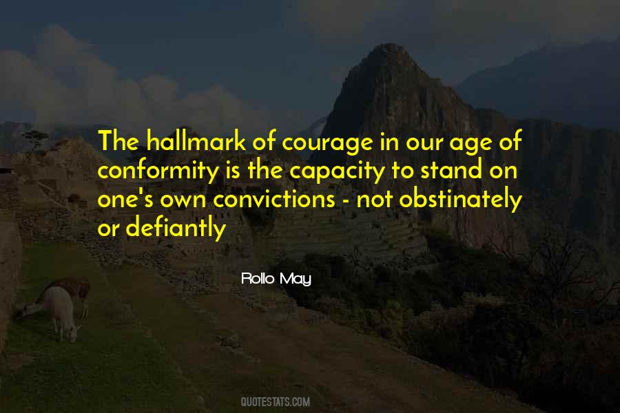 Convictions Courage Quotes #1836659