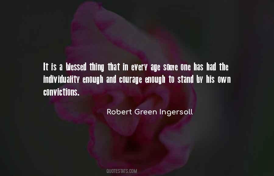 Convictions Courage Quotes #419328
