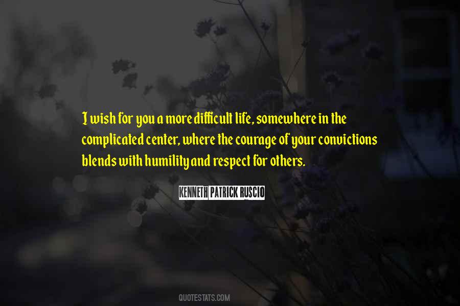 Convictions Courage Quotes #656725