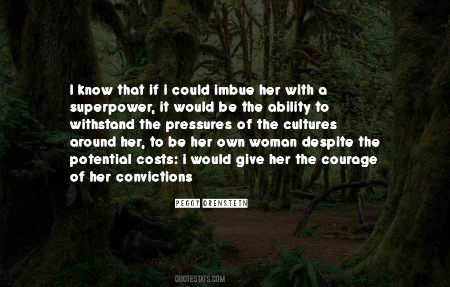 Convictions Courage Quotes #858534