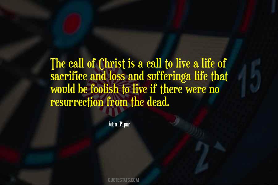 Resurrection And The Life Quotes #104049