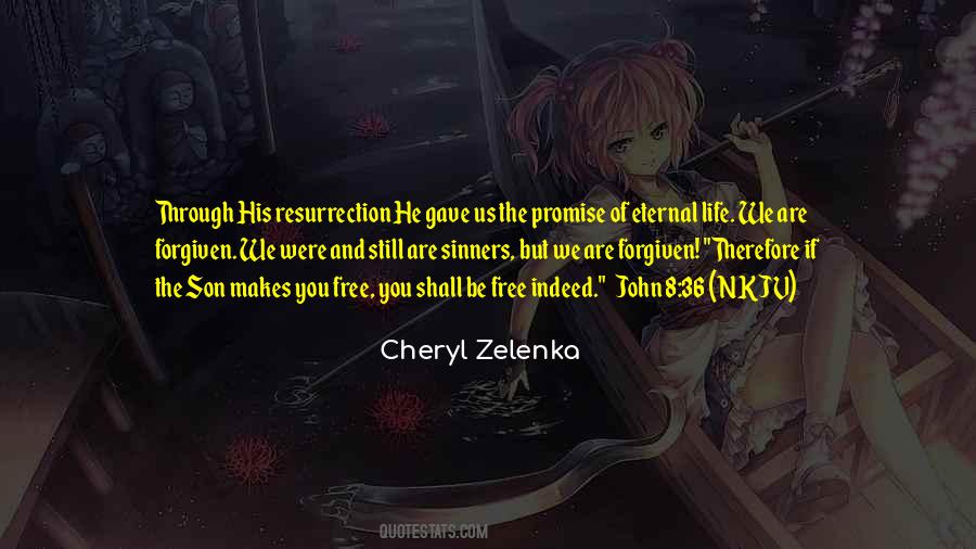 Resurrection And The Life Quotes #1519211