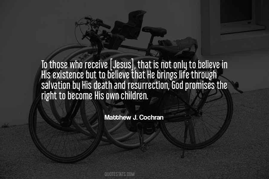 Resurrection And The Life Quotes #874856