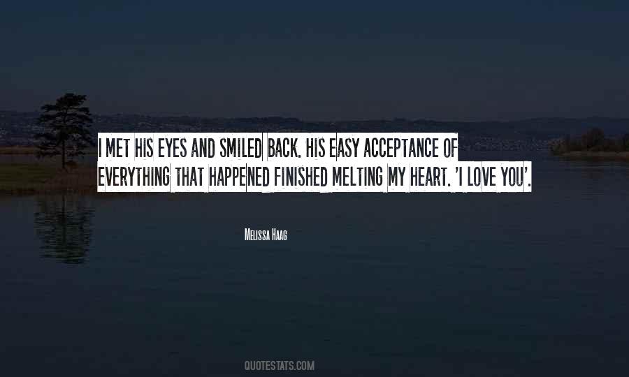 Love Melting Quotes #1465297