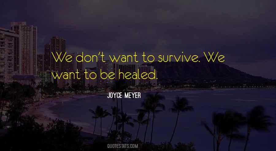 Be Healed Quotes #104578