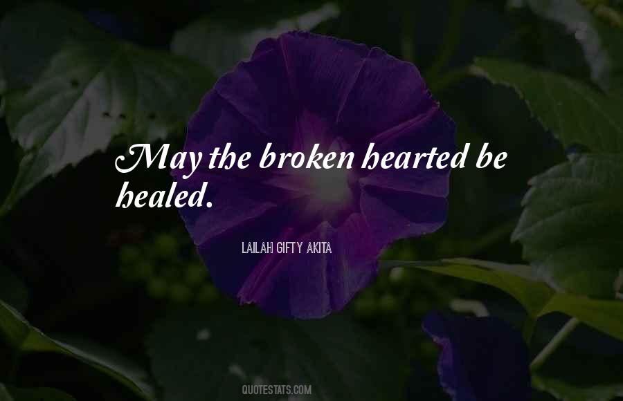 Be Healed Quotes #337947