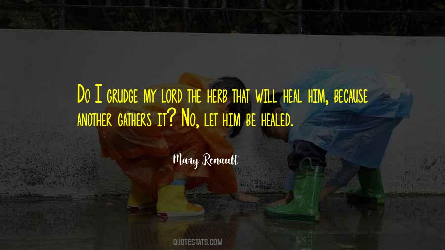 Be Healed Quotes #361094