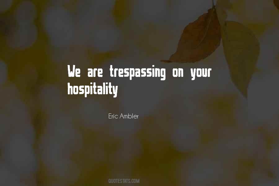 Not Trespassing Quotes #1148706