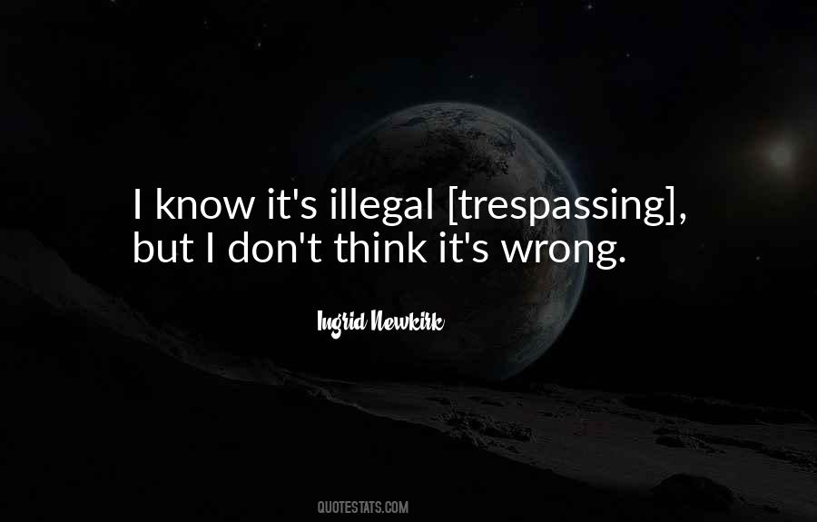 Not Trespassing Quotes #1331114