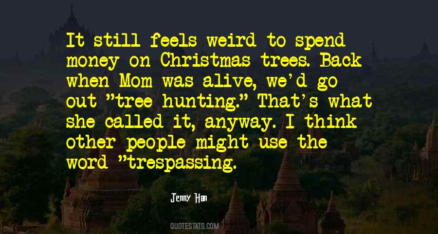 Not Trespassing Quotes #1593949