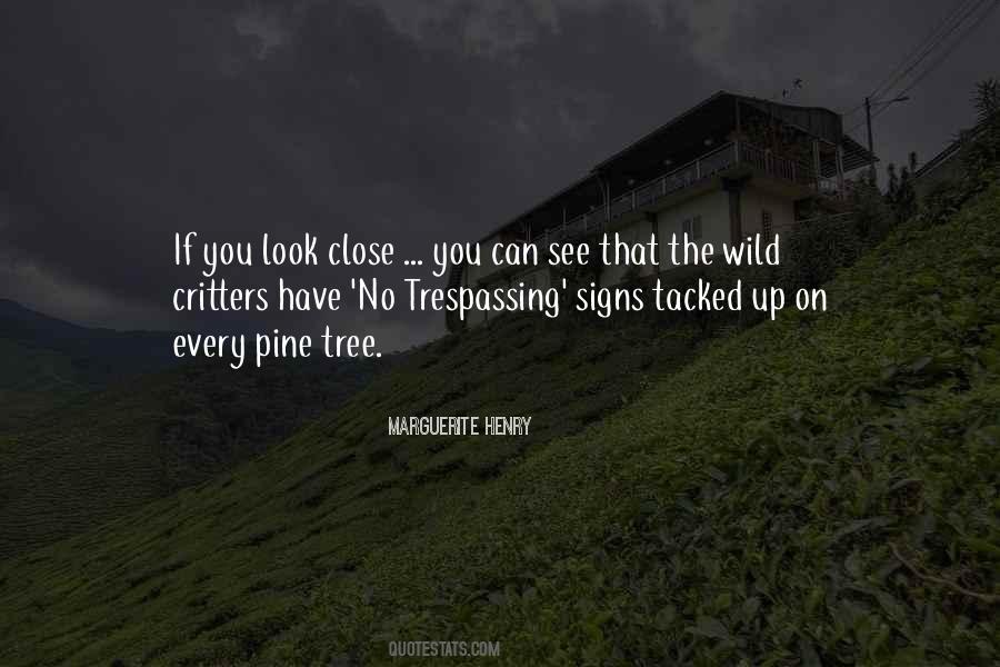 Not Trespassing Quotes #1651700