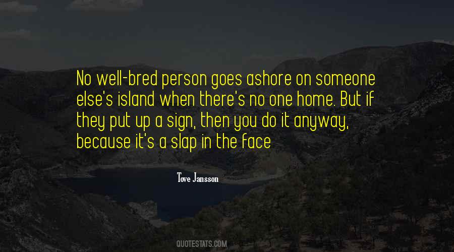 Not Trespassing Quotes #396821
