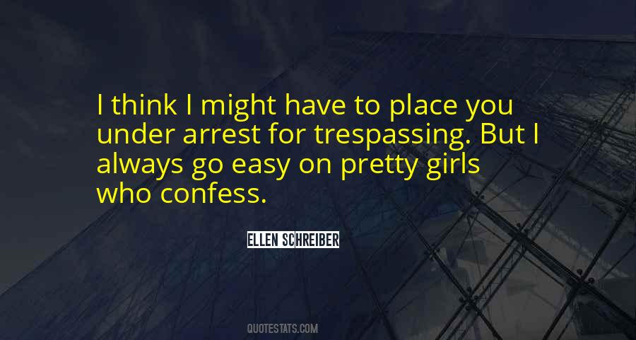 Not Trespassing Quotes #965729