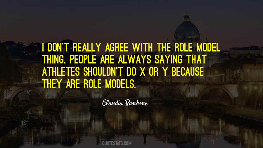 Athletes Role Models Quotes #566427