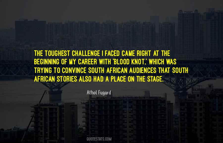 Athol Fugard Blood Knot Quotes #1671254