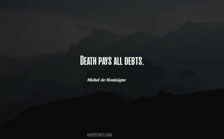 Pay Your Debt Quotes #144372