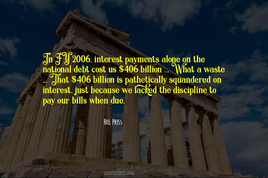 Pay Your Debt Quotes #390133