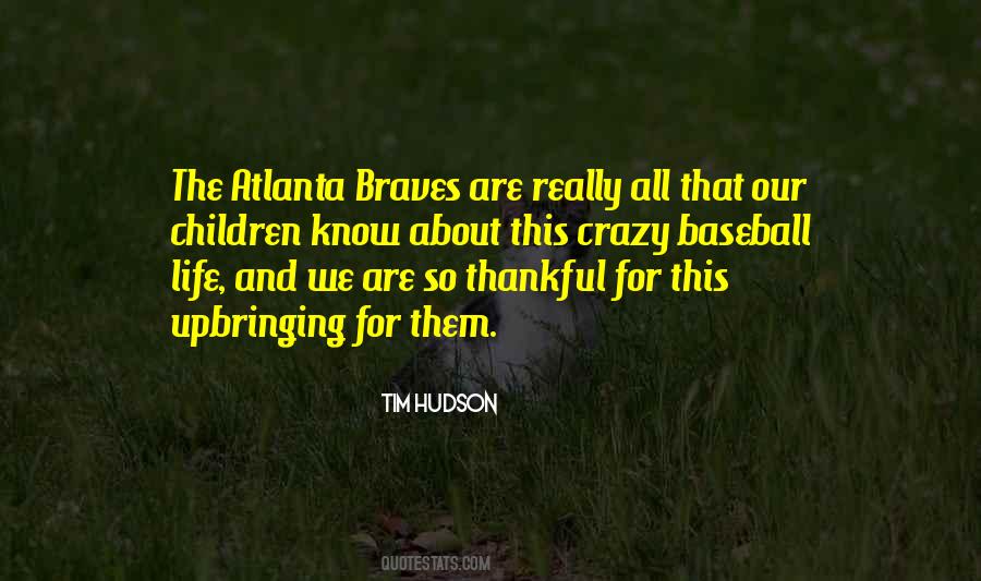 Atlanta Braves Baseball Quotes #833854