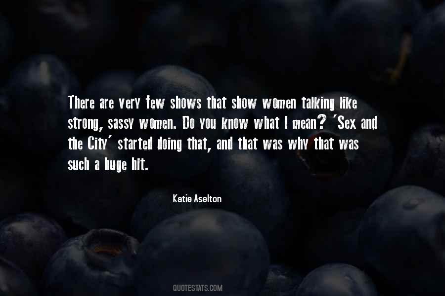 Know And Show Quotes #181849