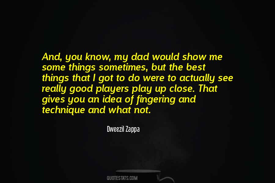 Know And Show Quotes #71122