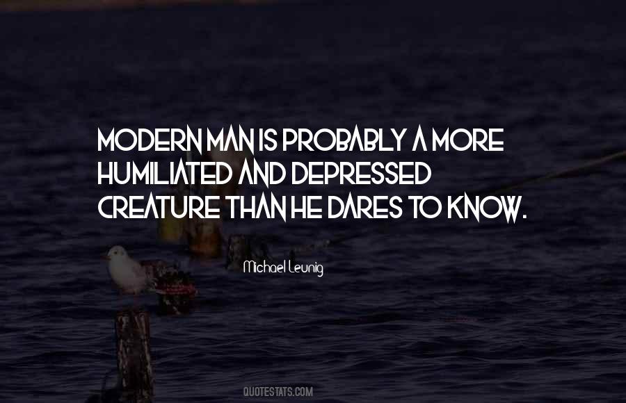 Quotes About Modern Man #1251244