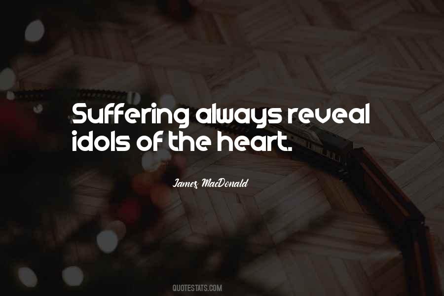 Idols Of The Heart Quotes #592167
