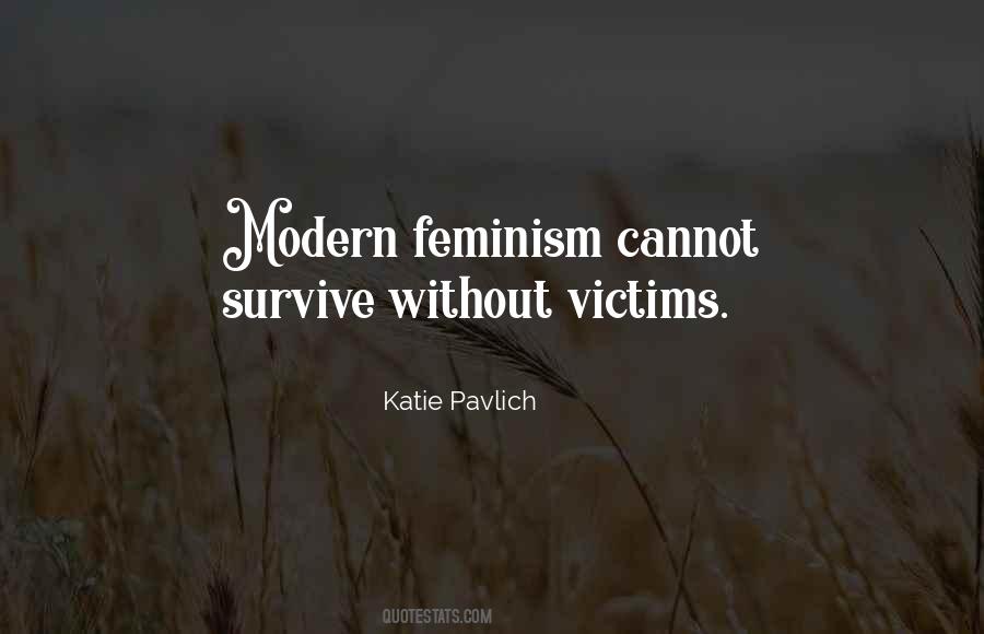 Quotes About Modern Feminism #97168