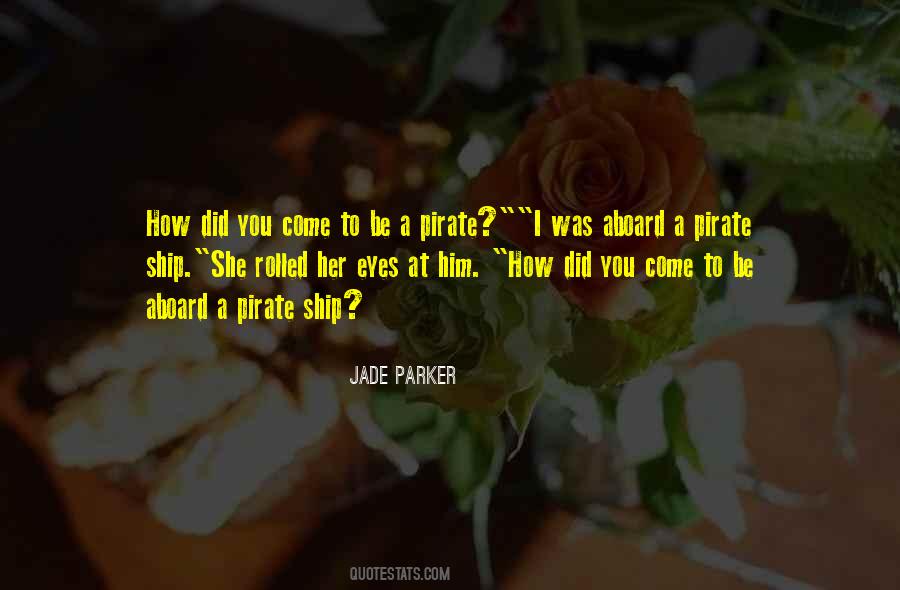 Come Aboard Quotes #1792406