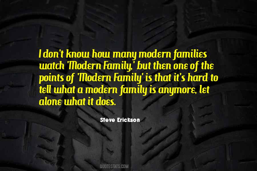 Quotes About Modern Family #957513