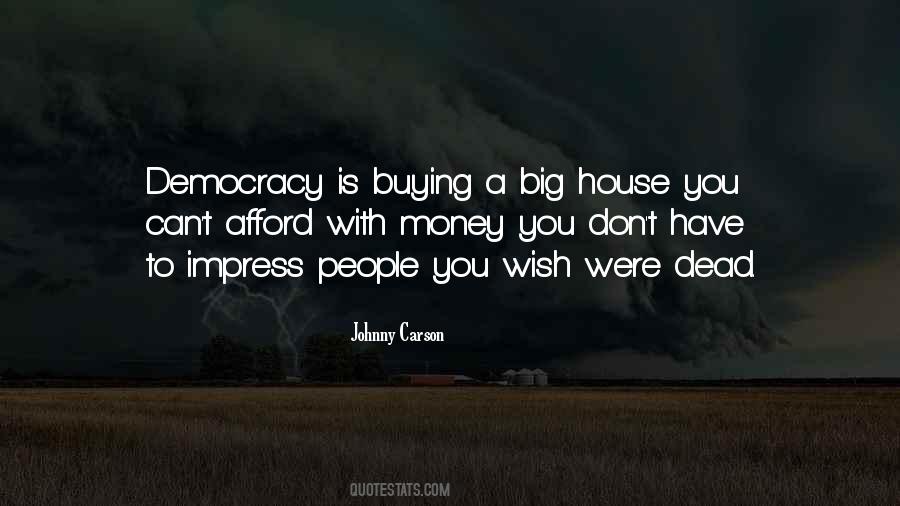 House Buying Quotes #521677