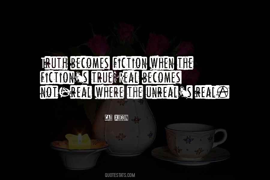 Real Unreal Quotes #235179