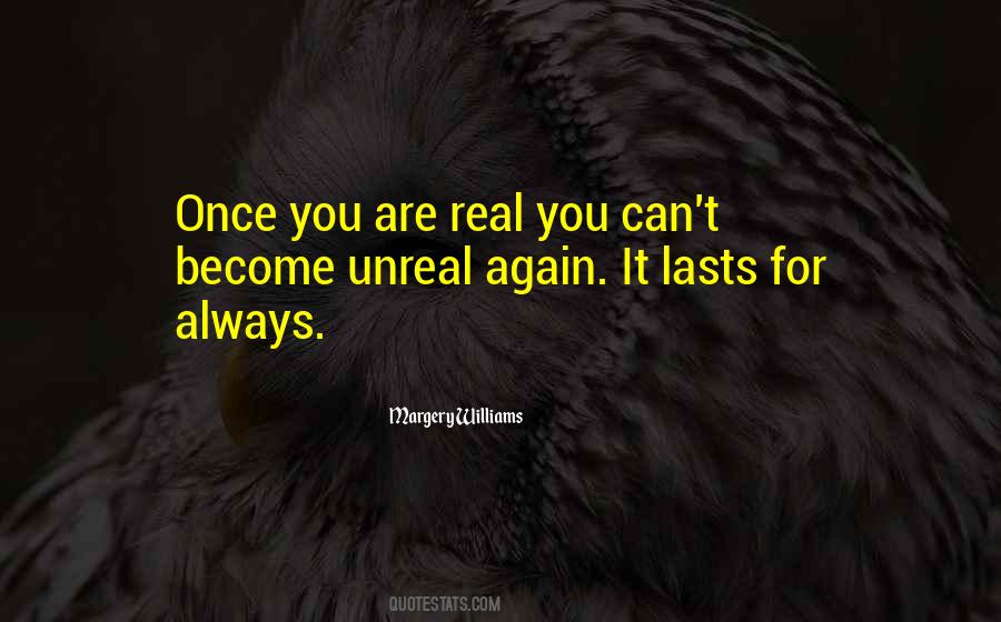 Real Unreal Quotes #454290