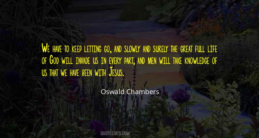 Slowly Letting Go Quotes #1803484