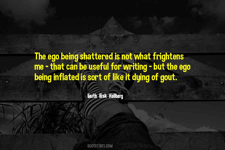 Ego Like Quotes #52298