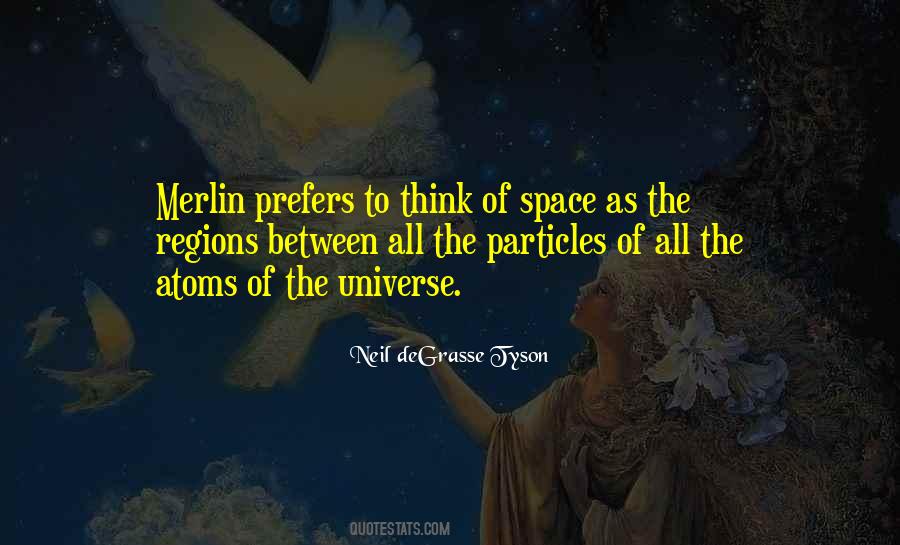 Atoms Universe Quotes #1150051