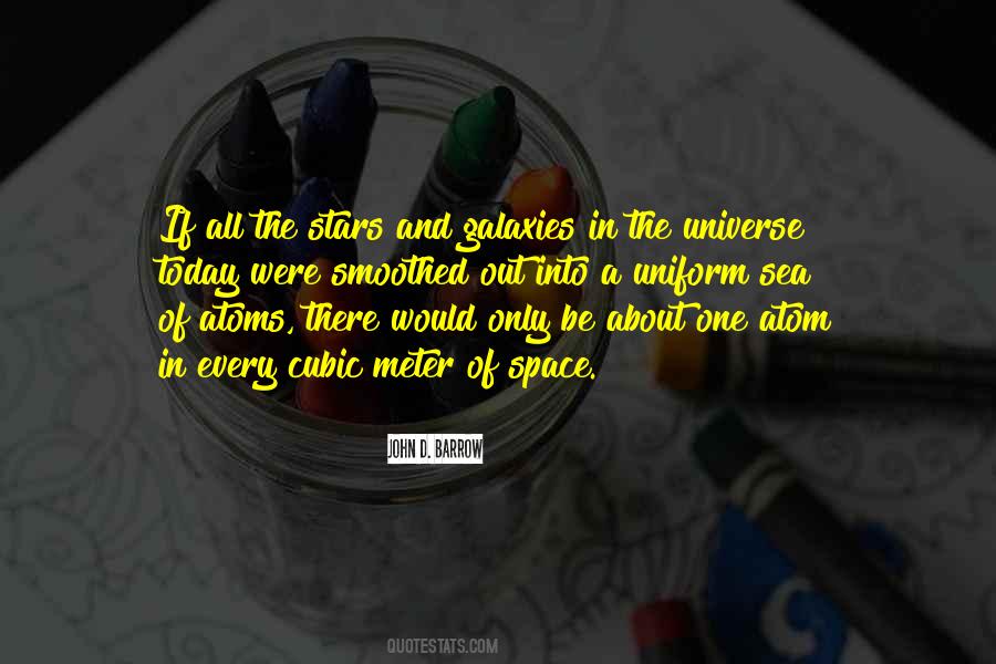 Atoms Universe Quotes #1447843