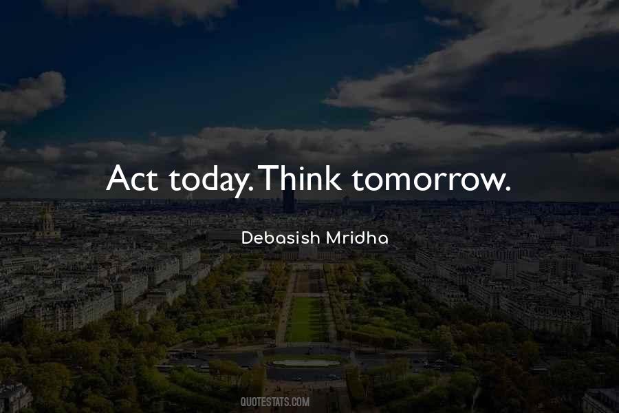 When To Take Action Quotes #1320243