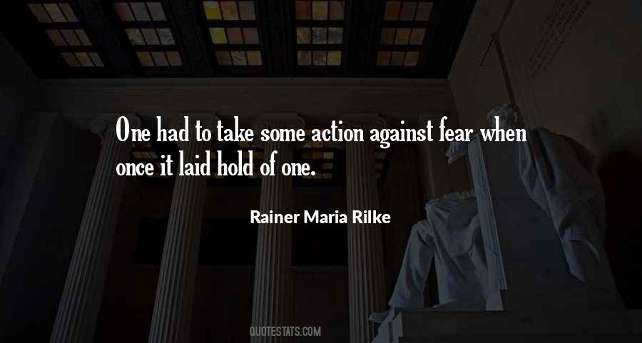 When To Take Action Quotes #1862161