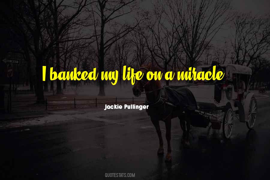 Pullinger Jackie Quotes #78529