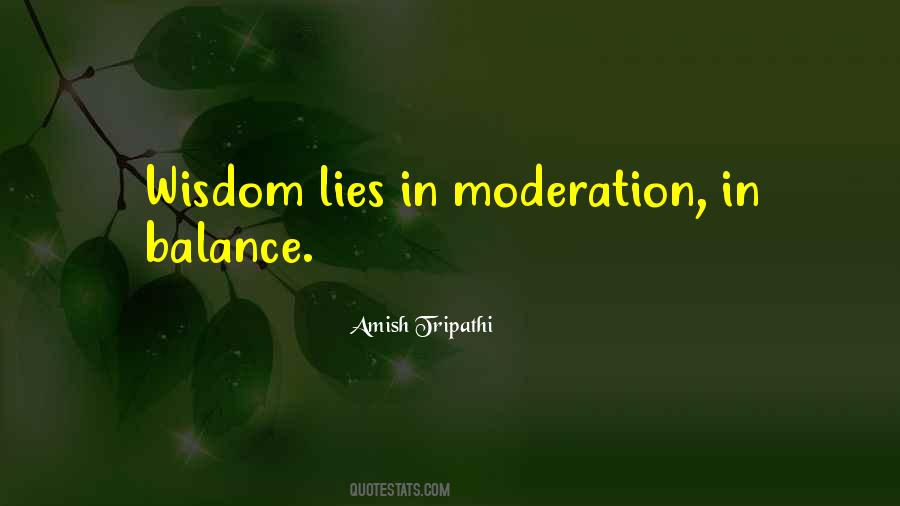Quotes About Moderation And Balance #1832917