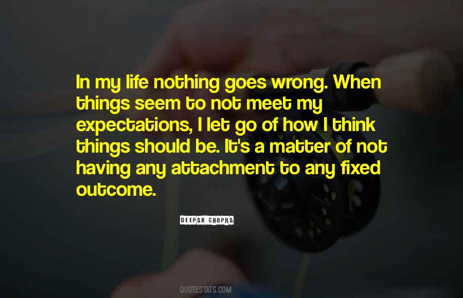Attachment To Outcome Quotes #1595949