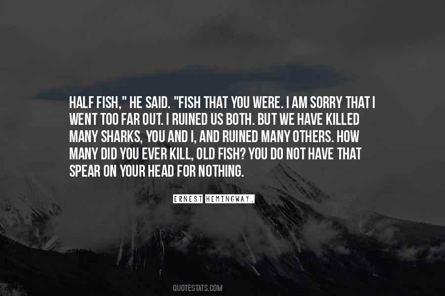 I Am Not Sorry Quotes #122697