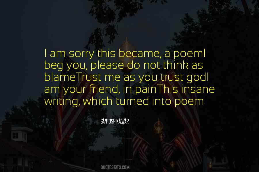 I Am Not Sorry Quotes #238318