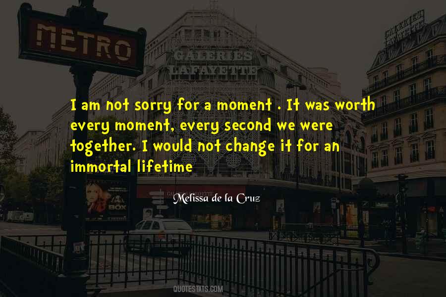 I Am Not Sorry Quotes #447602