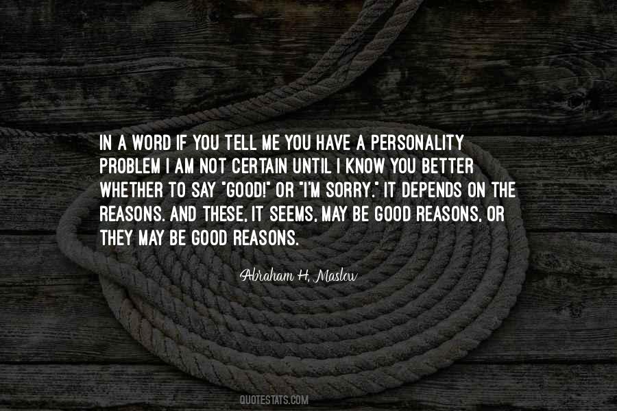 I Am Not Sorry Quotes #514047