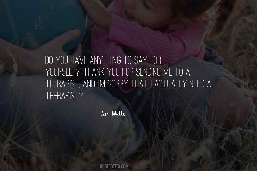I Am Not Sorry Quotes #697845