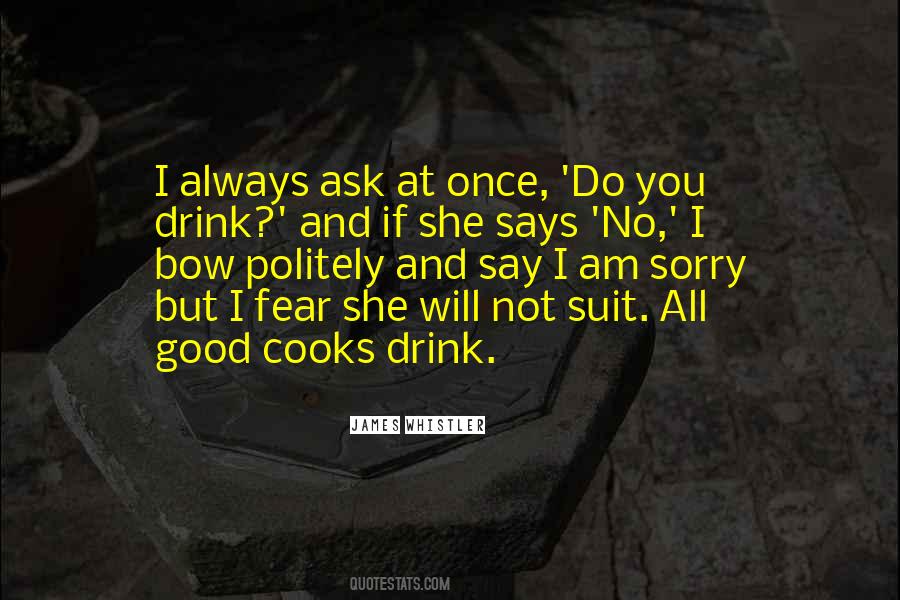 I Am Not Sorry Quotes #939096