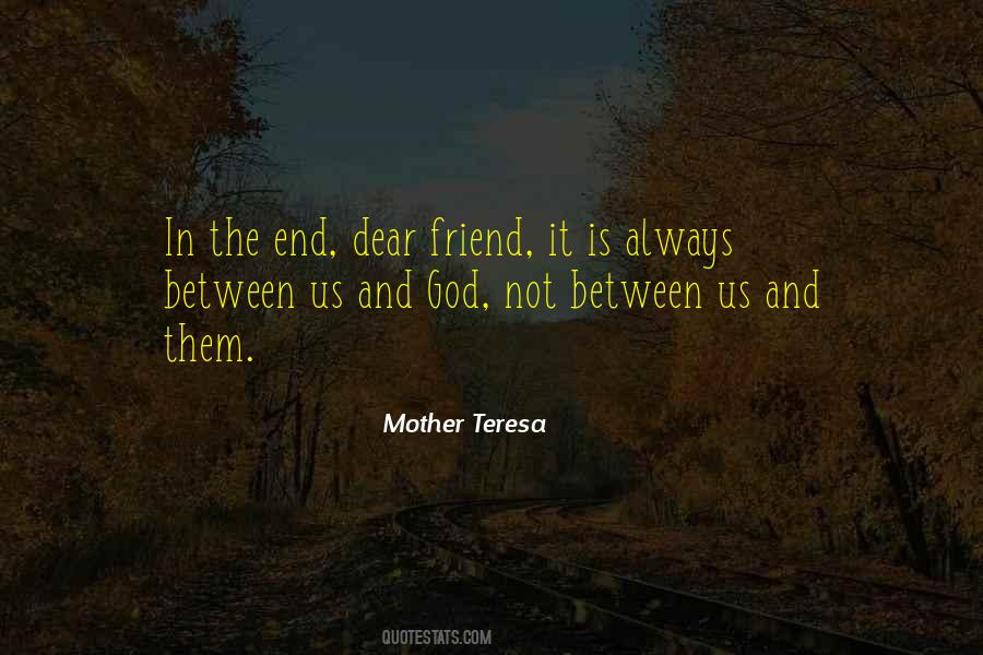 Between Ends Quotes #474453