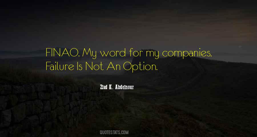 Not An Option Quotes #899511