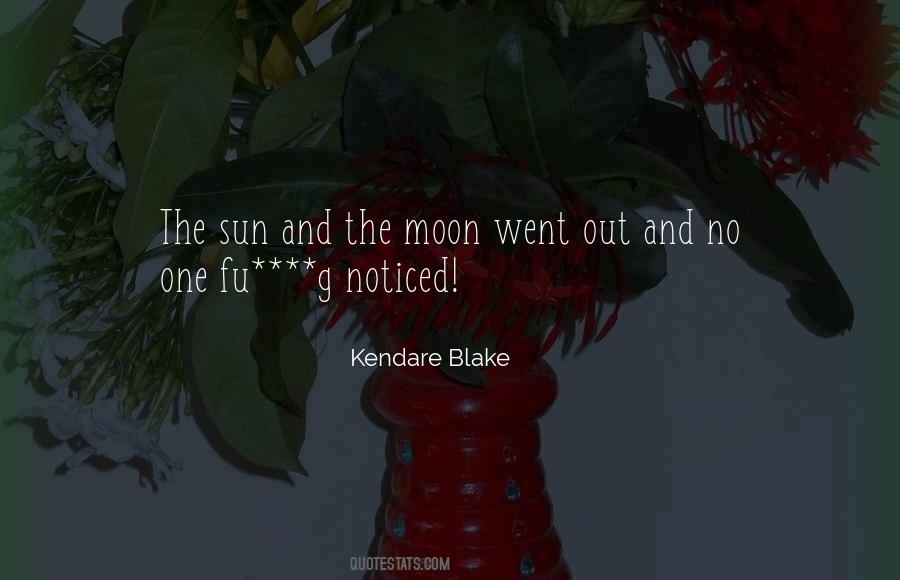 Sun And The Moon Quotes #1563549